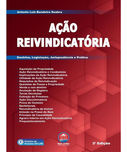 Ação Reivindicatória, De Seabra, Antonio Luiz Bandeira. Editora Rumo Jurídico, Capa Mole, Edição 3 Em Português, 2022