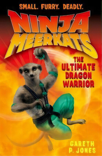 Ninja Meerkats (#7) The Ultimate Dr, De Gareth Jones. Editorial St. Martins Press-3pl, Tapa Blanda En Inglés