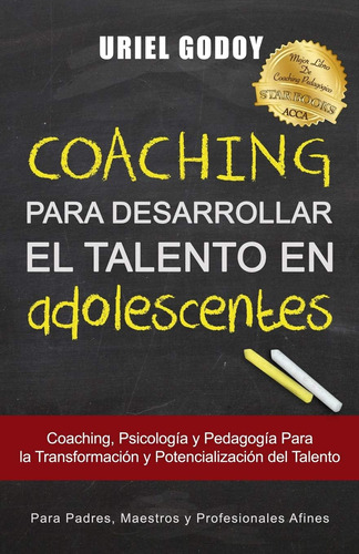 Libro: Coaching Para Desarrollar El Talento En Adolescentes: