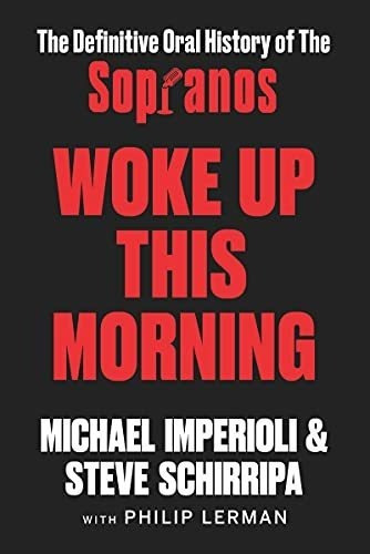 Woke Up This Morning The Definitive Oral History Of., De Imperioli, Mich. Editorial William Morrow En Inglés