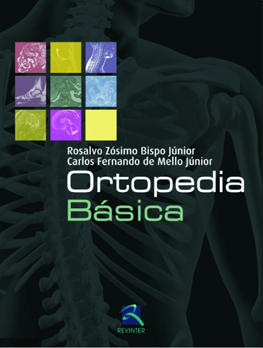 Ortopedia Básica, de Zósimo, Rosalvo. Editora Thieme Revinter Publicações Ltda, capa dura em português, 2015