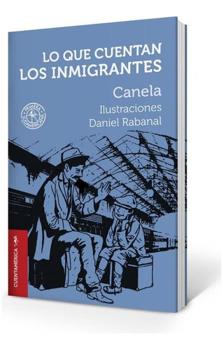 Lo Que Cuentan Los Inmigrantes