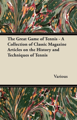 Libro The Great Game Of Tennis - A Collection Of Classic ...