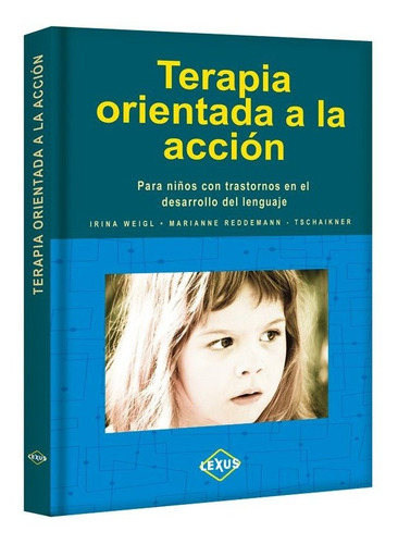 Libro Terapia Orientada A La Acción