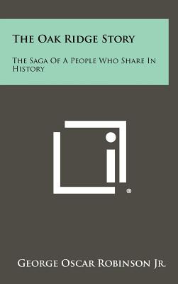 Libro The Oak Ridge Story: The Saga Of A People Who Share...