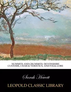 Libro: Nummits And Crummits: Devonshire Customs, And