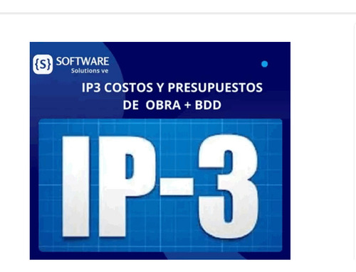 Ip3 Costos Y Presupuestos De Obra, Con Base De Datos Actual