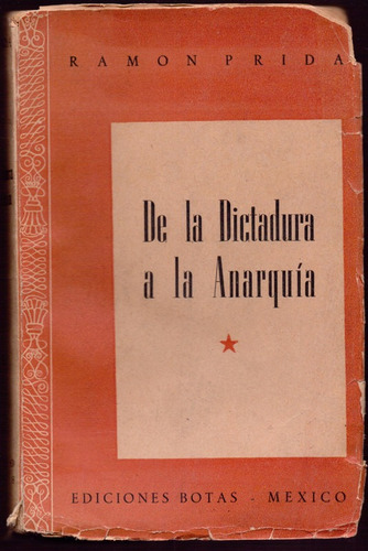 De La Dictadura A La Anarquía. Historia De México