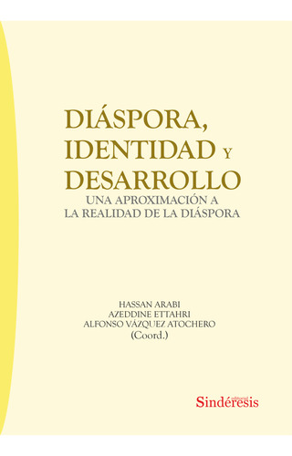 Diáspora, Identidad Y Desarrollo -   - *