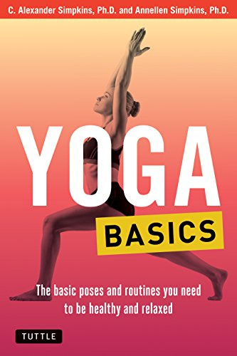 Libro The Basic Poses And Routines You Need To Be Health De
