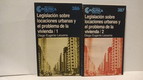 Legislación Sobre Locaciones Urbanas - D.e.lecuona - B-pol