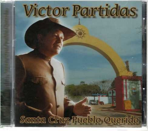 Cd - Victor Partidas / Santa Cruz Pueblo Querido - Original