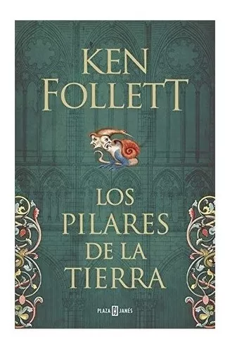 Los Pilares De La Tierra - Ken Follett