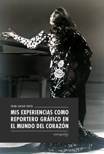 Libro Mis Experiencias Como Reportero Grã¡fico En El Mund...