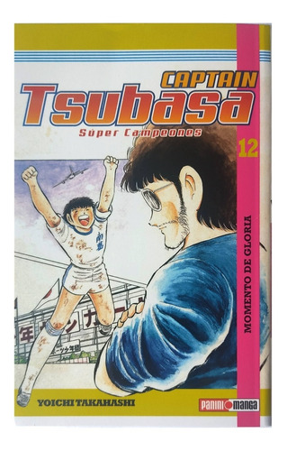 Capitán Tsubasa Súper Campeones Tomo   12   Panini Manga