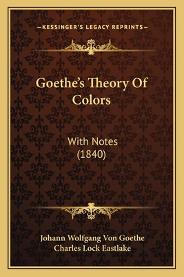 Libro Goethe's Theory Of Colors: With Notes (1840) - Von ...