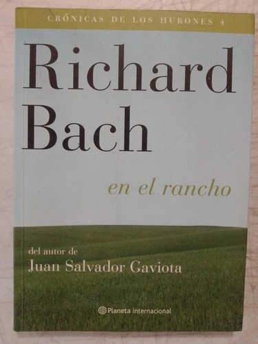 Libro En El Rancho Crónicas De Los Hurones 4 Richard Bach