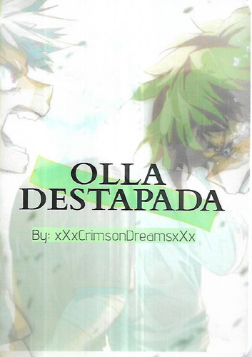 Olla Destapada - Fanfic My Hero Academia - Crimson Dreams