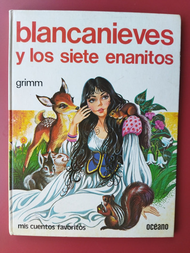 Blancanieves Y Los Siete Enanitos. Grimm. Libro Ilustrado 