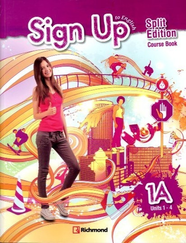 Sign Up To English 1a - Student's Book + Workbook + Audio Cd