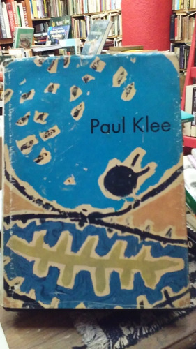 Paul Klee - Will Grohmann Edicion Original Francesa