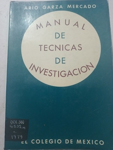 Manual De Técnicas De Investigación Ario Garza Mercado 