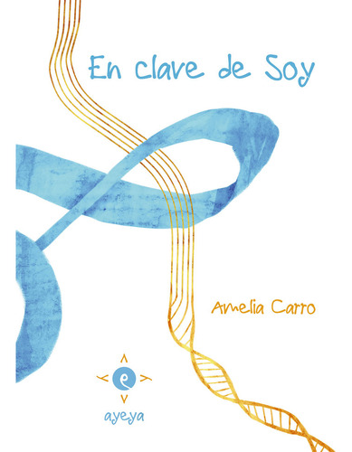 Libro En Clave De Soy - Carro Hevia, Amelia