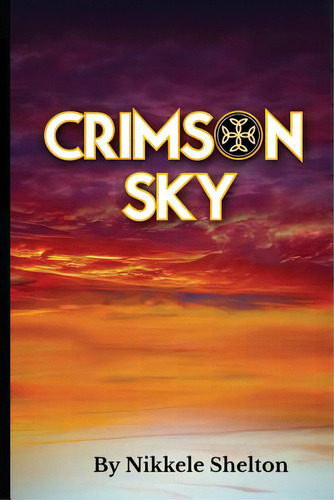 Crimson Sky, De Atkins, Jason. Editorial Lightning Source Inc, Tapa Blanda En Inglés