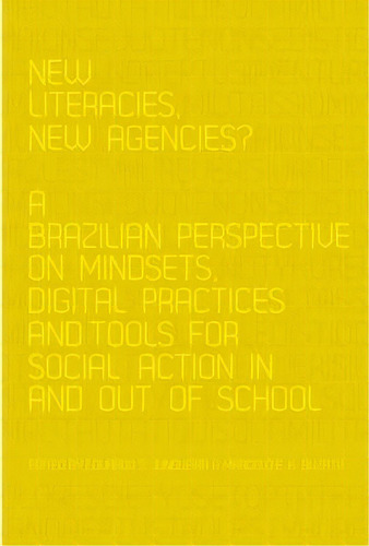 New Literacies, New Agencies?, De Eduardo S Junqueira. Editorial Peter Lang Publishing Inc, Tapa Dura En Inglés