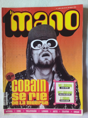 Revista La Mano / Nro. 1 / 2004 / Kurt Cobain