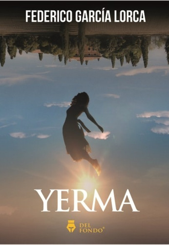 Yerma - Federico Garcia Lorca - Del Fondo - Libro