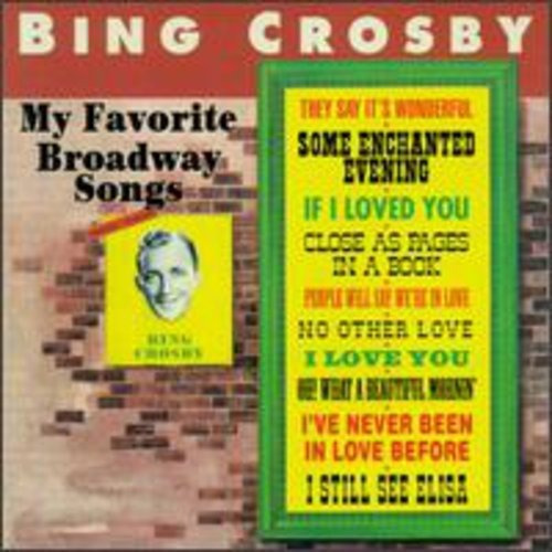 Cd My Favorite Broadway Songs - Bing Crosby