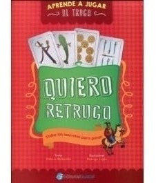 Quiero Retruco - Aprende A Jugar