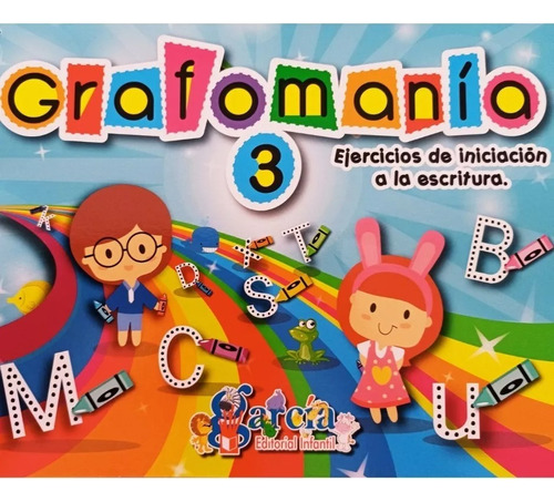 Pack De Libros/ Mis Matemáticas 3°/ Grafomanía 3°/ García