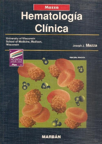 Libro Hematologia Clinica Mazza De Joseph J. Mazza