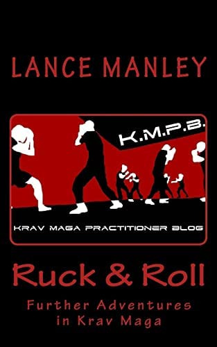 Libro:  Ruck & Roll: Further Adventures In Krav Maga