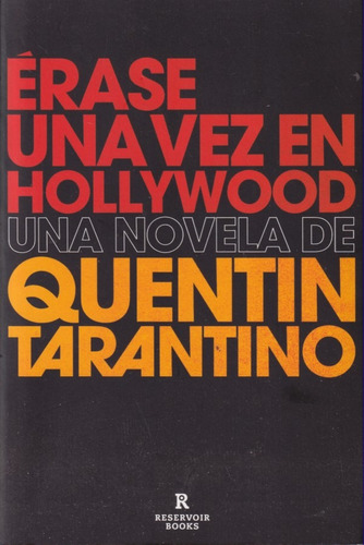 Erase Una Vez En Hollywood Quentin Tarantino 