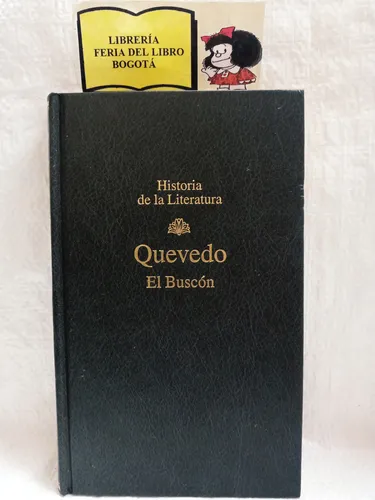 El Buscón - Francisco Quevedo - Novela - Rba Editores