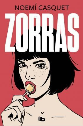 Zorras - Noemi Casquet (importado)