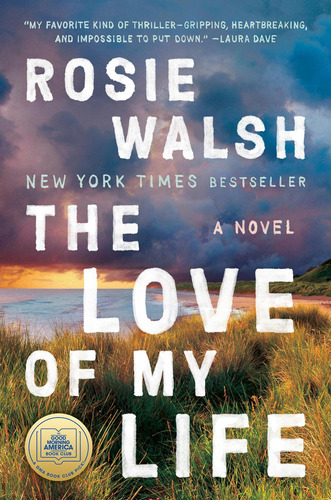 Libro El Amor De Mi Vida- Rosie Walsh-inglés