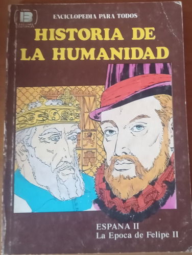 . Historia De La Humanidad - España 2  Felipe