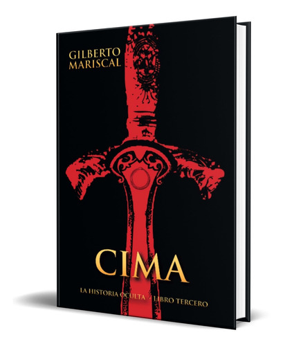 Cima, de Gilberto Mariscal. Editorial Independently Published, tapa blanda en español, 2020