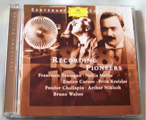 Recordings Pioneers 1898 - 1924 Caruso Walter Sousa Cd (ff)