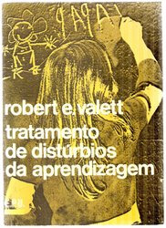 Livro Tratamento De Distúbios Da Aprendizagem - Robert E. Valett [1997]