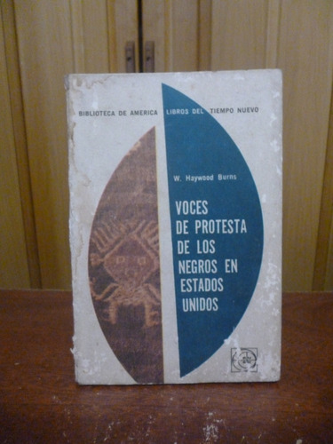 Voces De Protesta De Los Negros En Estados Unidos