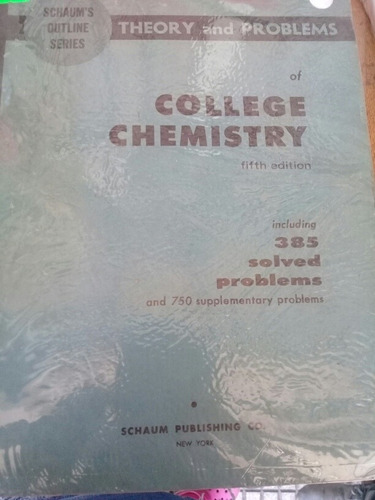 Theory And Problems Of College Chemistry- Fifth Edition =