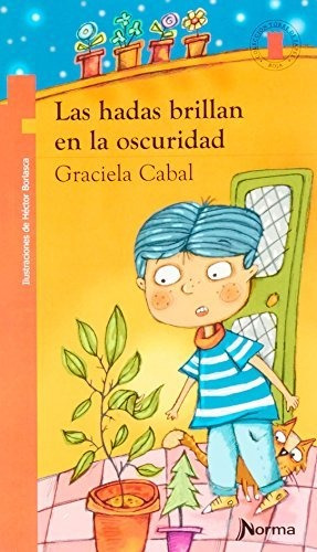 Libro Las Hadas Brillan En La Oscuridad De Graciela Cabal