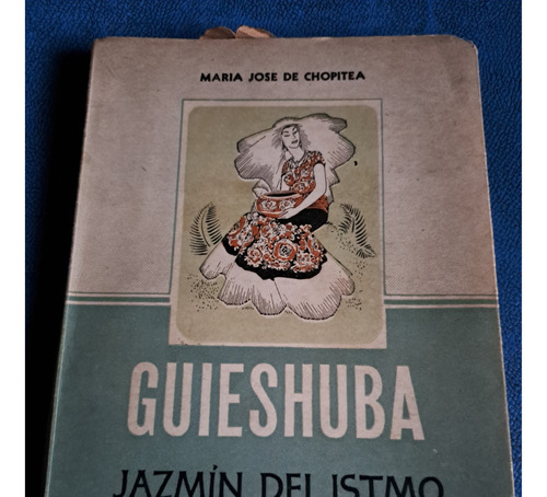 Guieshuba Jazmín Del Istmo