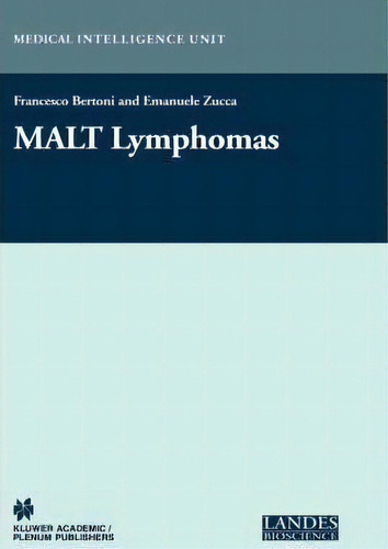 Malt Lymphomas, De Emanuele Zucca. Editorial Springer Science Business Media, Tapa Dura En Inglés