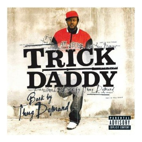 Trick Daddy Back De Thug Demand Cd